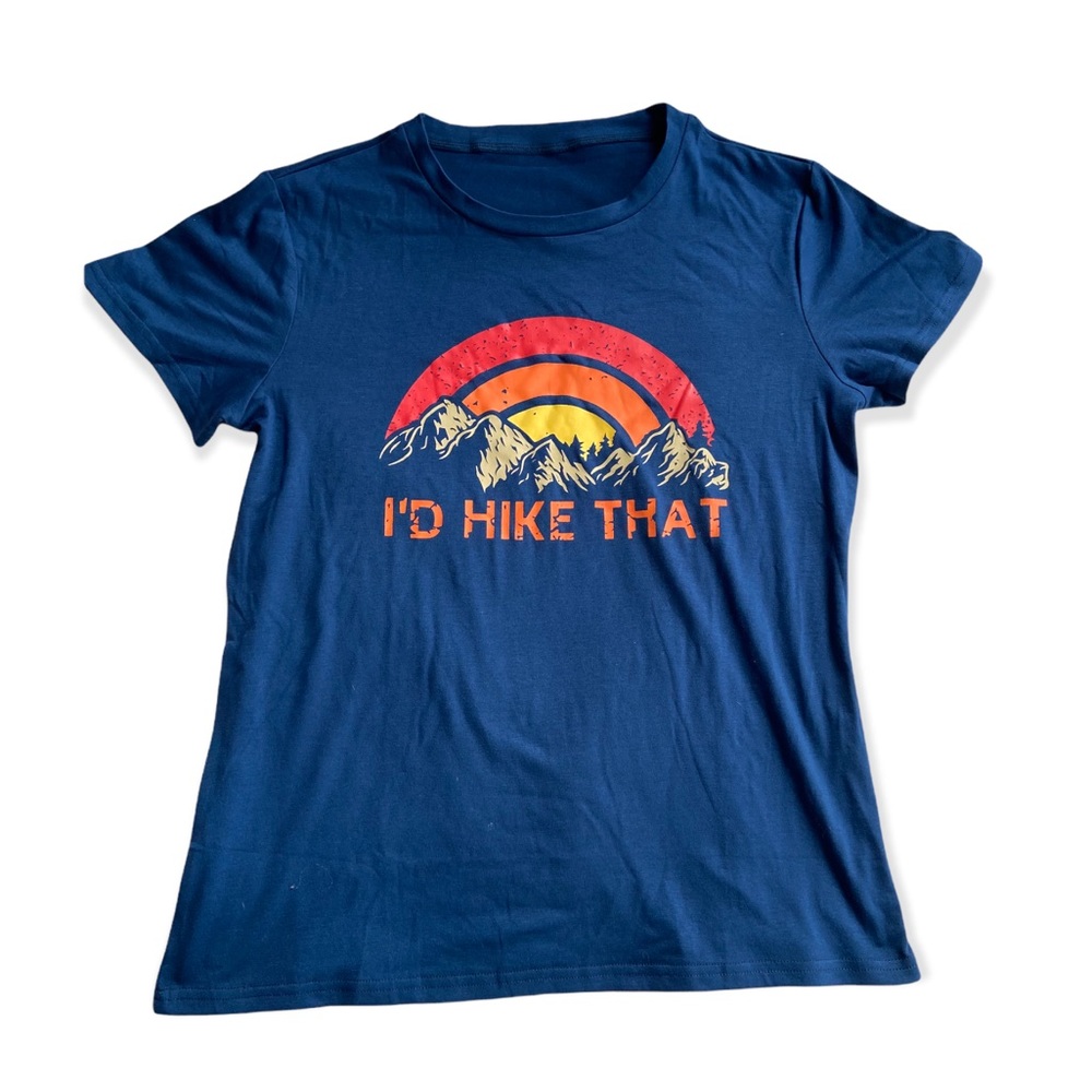 I’d hike that Vinyl printed hiking tshirt NWOT